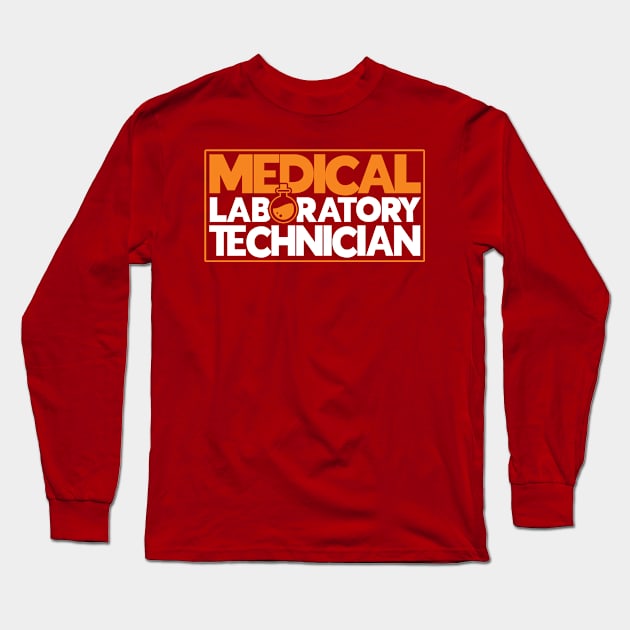 Medical Laborytory Technician Lab Tech Laboratory Technician Long Sleeve T-Shirt by Toeffishirts